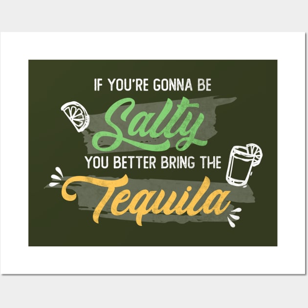 Funny Sarcastic Tequila Design Wall Art by EbukaAmadiObi19